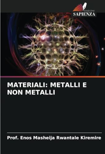 MATERIALI: METALLI E NON METALLI: DE von Edizioni Sapienza