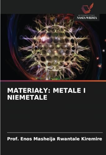 MATERIAŁY: METALE I NIEMETALE: DE von Wydawnictwo Nasza Wiedza
