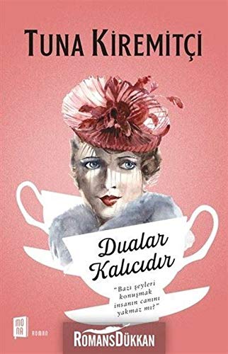 Dualar Kalicidir: “Bazı şeyleri konuşmak insanın canını yakmaz mı?"