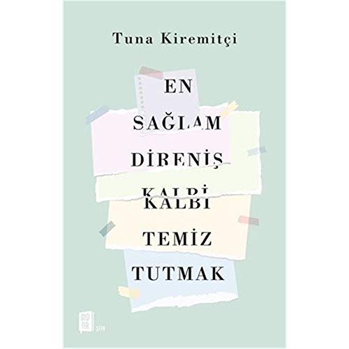 En Saglam Direnis: Kalbi Temiz Tutmak von Mona Kitap