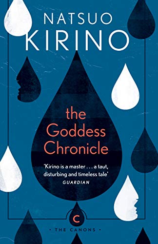The Goddess Chronicle: by Natsuo Kirino (Canons)