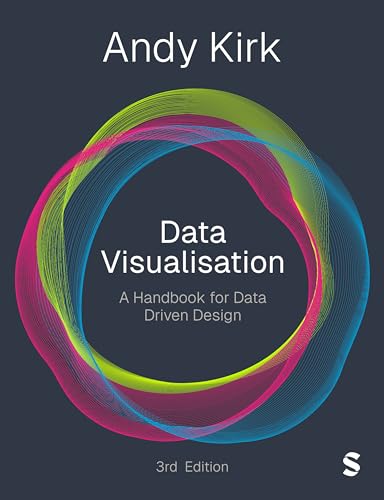 Data Visualisation: A Handbook for Data Driven Design von Sage Publications