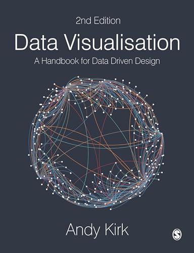Data Visualisation: A Handbook for Data Driven Design von Sage Publications