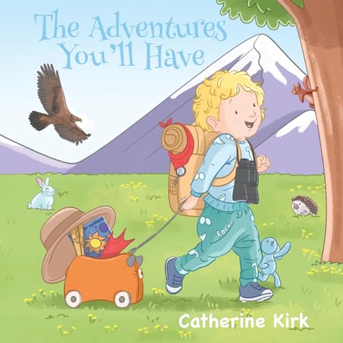 The Adventures You'll Have The Adventures You'll Have von Publicious Pty Ltd