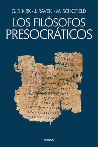 Los filósofos presocráticos. Historia crítica con selección de textos (Ensayos Gredos) von Gredos