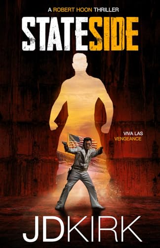 Stateside: A Robert Hoon Thriller (Robert Hoon Thrillers, Band 5)