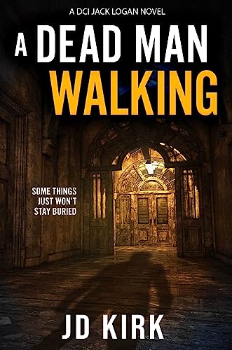 A Dead Man Walking: A Scottish Murder Mystery (DCI Logan Crime Thrillers, Band 18) von Zertex Crime