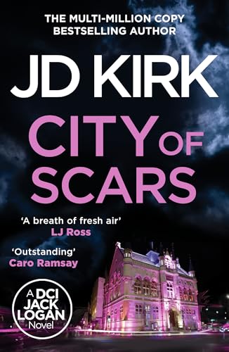 City of Scars (DCI Logan Crime Thrillers) von Canelo Crime