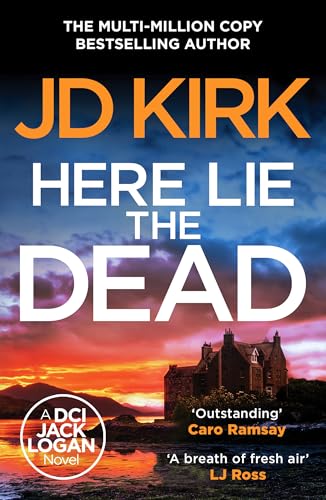 Here Lie the Dead (DCI Logan Crime Thrillers) von Canelo Crime