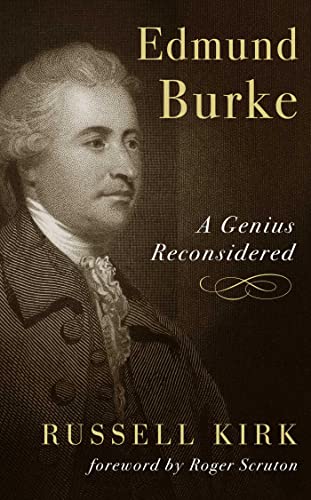 Edmund Burke: A Genius Reconsidered von ISI Books