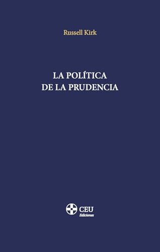La política de la prudencia (CEU-CEFAS) von CEU Ediciones