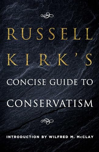 Russell Kirk's Concise Guide to Conservatism von Gateway Editions