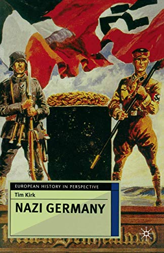 Nazi Germany (European History in Perspective)