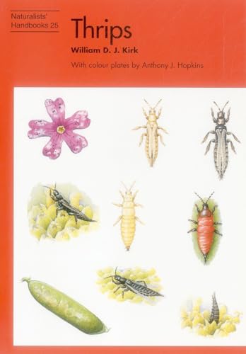 Thrips (Naturalists' Handbooks, 25, Band 25) von Pelagic Publishing Ltd