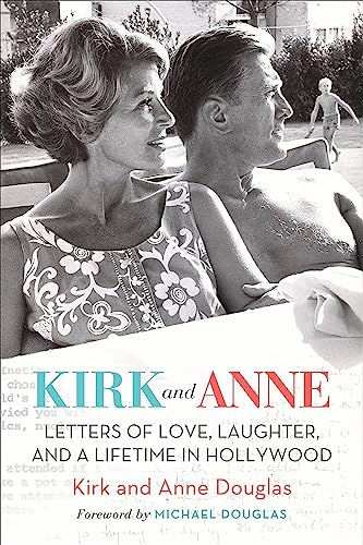 Kirk and Anne: Letters of Love, Laughter, and a Lifetime in Hollywood (Turner Classic Movies) von Running Press Adult
