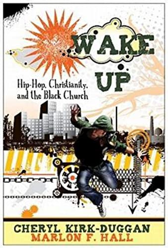 Wake Up: Hip Hop Christianity and the Black Church von Abingdon Press