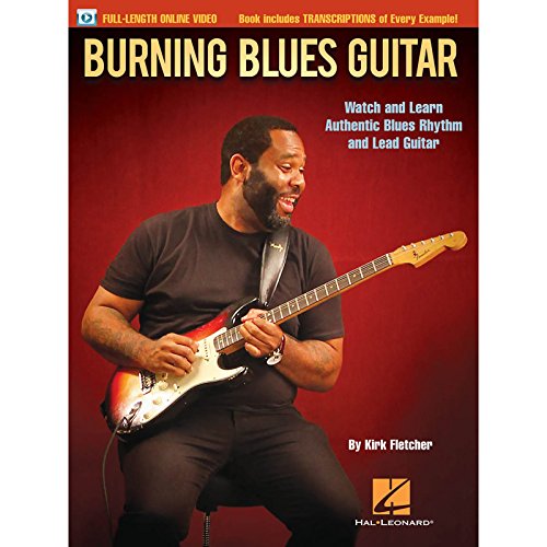 Burning Blues Guitar (Book & Online Audio): Noten, Lehrmaterial, Download (Video) für Gitarre: Watch and Learn Authentic Blues Rhythm and Lead Guitar