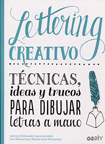 Lettering creativo : técnicas, ideas y trucos para dibujar letras a mano (GGDIY)