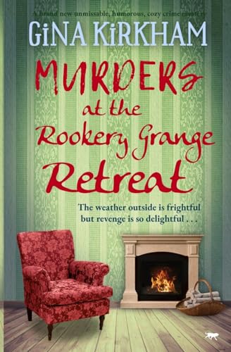Murders at The Rookery Grange Retreat: A brand new, unmissable, humorous cozy crime mystery von Bloodhound Books