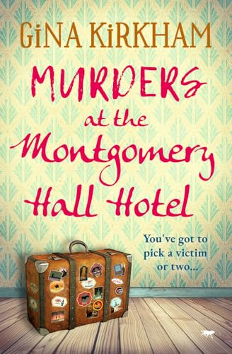Murders at the Montgomery Hall Hotel (Prunella Pearce Mysteries)