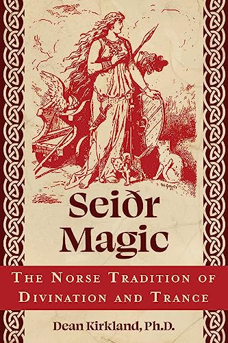 Seiðr Magic: The Norse Tradition of Divination and Trance von Destiny Books