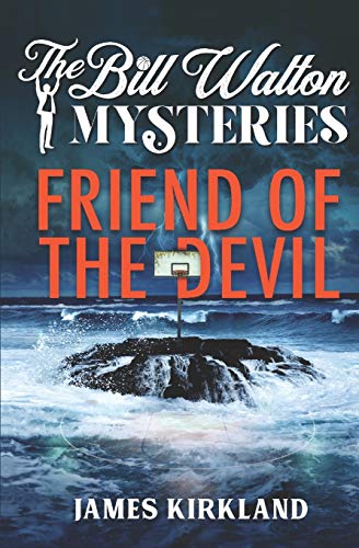Friend of the Devil (The Bill Walton Mysteries, Band 1) von Meathouse Publishing