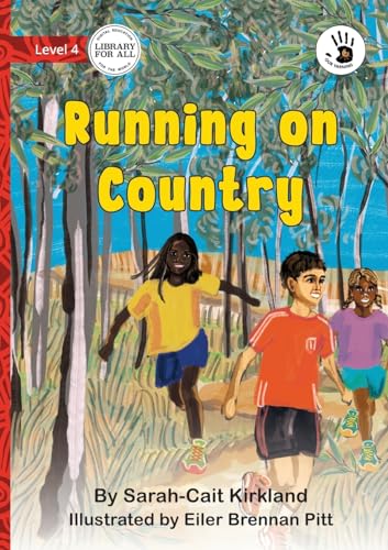 Running on Country - Our Yarning Running on Country - Our Yarning von Library For All Ltd