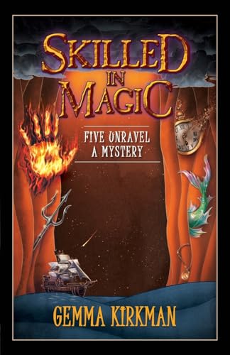 Skilled in Magic - Five Unravel a Mystery: Skilled in Magic Series Book 4 von Vivid Publishing