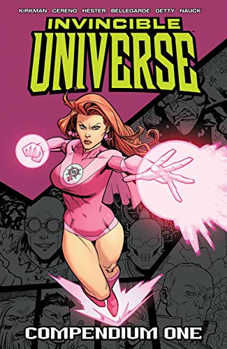 Invincible Universe Compendium Volume 1 (INVINCIBLE UNIVERSE COMPENDIUM TP)