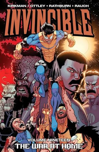 Invincible Volume 19: The War At Home (Invincible, 19) von Image Comics
