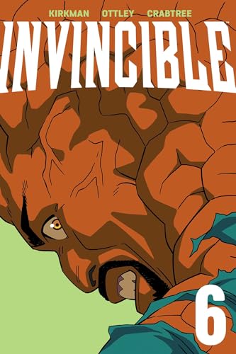 Invincible Volume 6 (New Edition) (INVINCIBLE TP (NEW EDITION)) von Image Comics