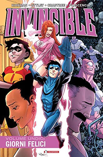 Invincible. Giorni felici (Vol. 11) (Invinciworld) von SaldaPress