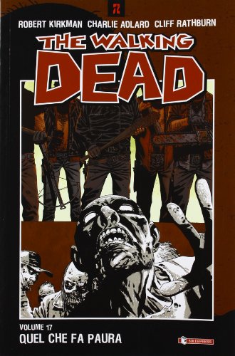 Quel che fa paura. The walking dead (Z.La coll. dedicata al mondo degli zombie) von SaldaPress