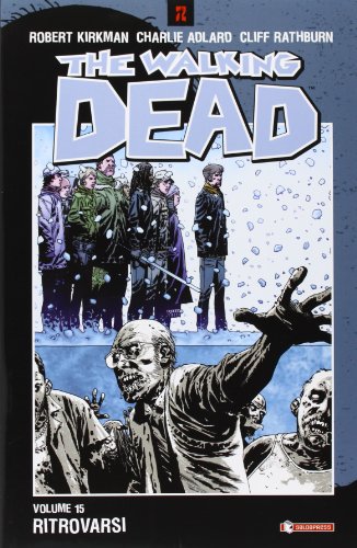 Ritrovarsi. The walking dead (Vol. 15) von SaldaPress