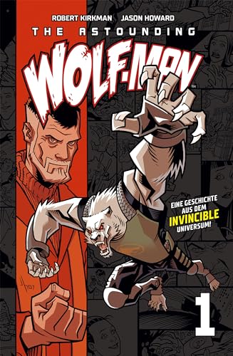 The Astounding Wolf-Man 1: Aus dem Invincible-Universum von Cross Cult
