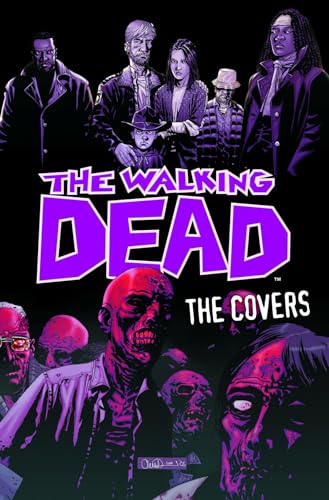 The Walking Dead: The Covers Volume 1 (WALKING DEAD COVERS HC) von Image Comics