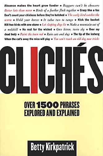 Cliches: Over 1500 Phrases Explored and Explained von St. Martin's Griffin