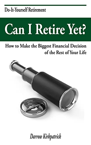 Can I Retire Yet?: How to Make the Biggest Financial Decision of the Rest of Your Life von Ingramcontent
