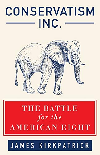 Conservatism Inc.: The Battle for the American Right von Arktos Media Ltd