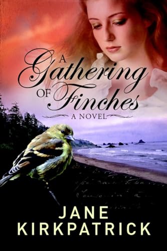 A Gathering of Finches: A Novel (Dreamcatcher, Band 3)