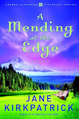 A Mending at the Edge (Change and Cherish Historical, Band 3) von Waterbrook
