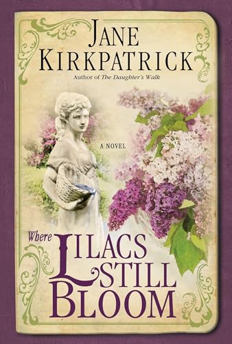 Where Lilacs Still Bloom: A Novel von Waterbrook