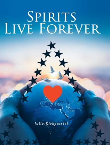 Spirits Live Forever von Fulton Books