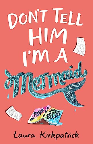 Don't Tell Him I'm a Mermaid Don't Tell Him I'm a Mermaid