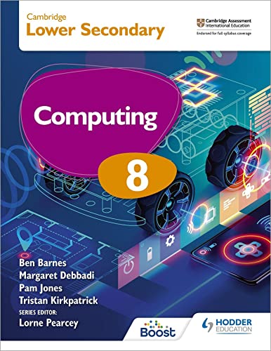Cambridge Lower Secondary Computing 8 Student's Book von Hodder Education