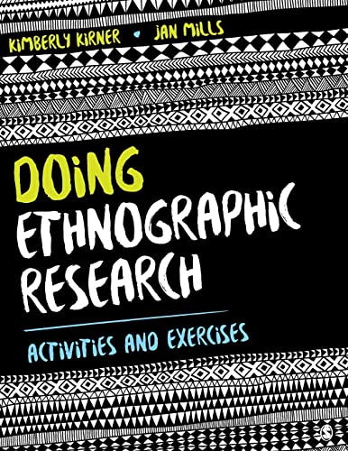 Doing Ethnographic Research: Activities and Exercises von Sage Publications