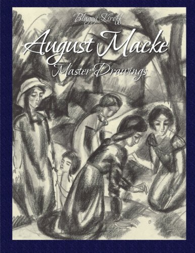 August Macke: Master Drawings von CreateSpace Independent Publishing Platform
