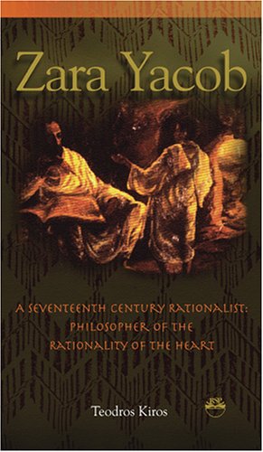 Zara Yacob: Rationality of the Human Heart