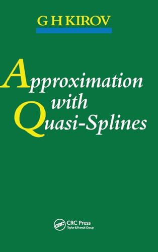 Approximation with Quasi-Splines von CRC Press