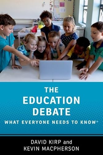 The Education Debate: What Everyone Needs to Know (R)